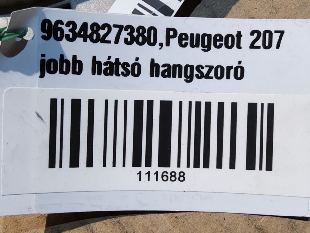 Peugeot 207 2006-2014  Jobb hátsó hangszóró 9634827380